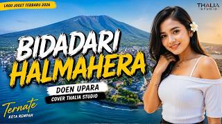 Download lagu BIDADARI HALMAHERA | Lagu joget versi terbaru 2026 Paling asyik mp3