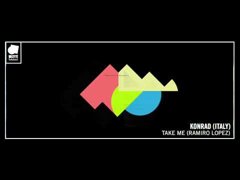 KONRAD - TAKE ME (RAMIRO LOPEZ REMIX) - MISFIT MUSIC