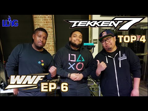 WNF x OC Episode 6 - Tekken 7 Top 4 - That Post Patch Leroy Life