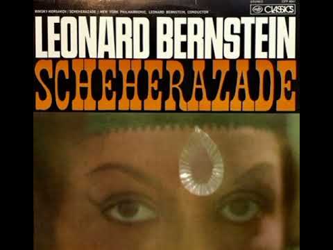 Rimsky-Korsakov - Scheherazade (New York Philharmonic, Leonard Bernstein)