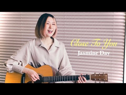 Cover Close To You by Jasmine Day