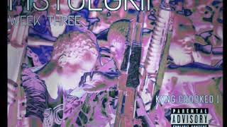 KXNG CROOKED I HIP HOP WEEKLY 2019 (PistolGrip WEEK THREE)