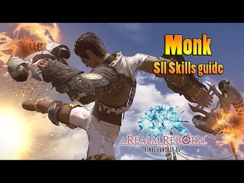 Final Fantasy XIV ARR - Monk ALL skill guide