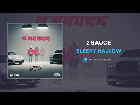 Sleepy Hallow - 2 Sauce (AUDIO)