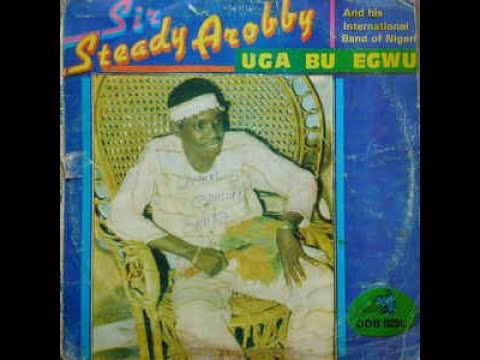 International Brothers Band of Nigeria led by Sir Steady Arobby - Amala Nwa Ezenmor