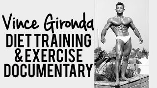 Vince Gironda Diet Training & Exercise Documentary