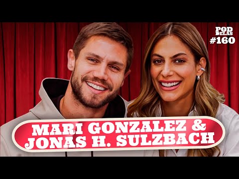 MARI GONZALEZ E JONAS H. SULZBACH - PODDELAS #160