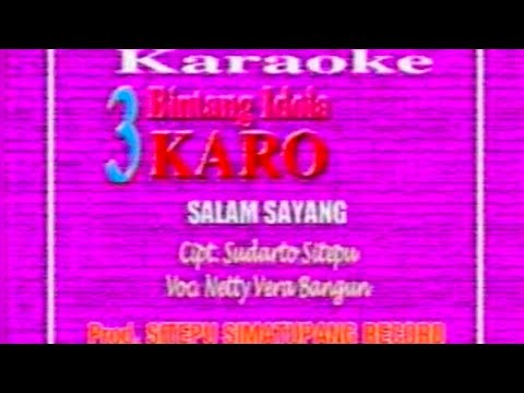 SALAM SAYANG - NETTY VERA BANGUN