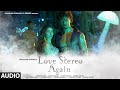Love Stereo Again Audio Bhushan Kumar Edward Maya Tiger J Shroff Zahrah S Khan Tanishk B