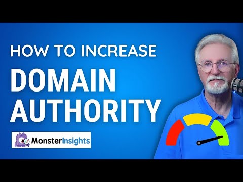How to Increase Domain Authority For Your Website (5 Ways)