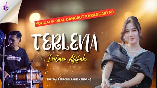 Download lagu INTAN AFIFAH | TERLENA SPECIAL PERFORM FARIZ KENDANG - YOUCAMA MUSIC - KENDEDES PRODUCTION mp3