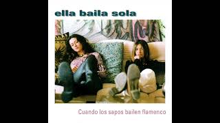 Ella Baila Sola: "Cuando los sapos bailen flamenco" (Audio clip)