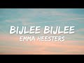 Bijlee Bijlee(Lyrics) - Emma Heesters | Hardy Sandhu | Jaani | B praak