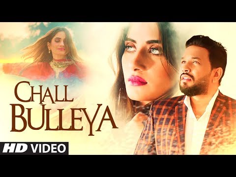 Chal Bulleya — watch video