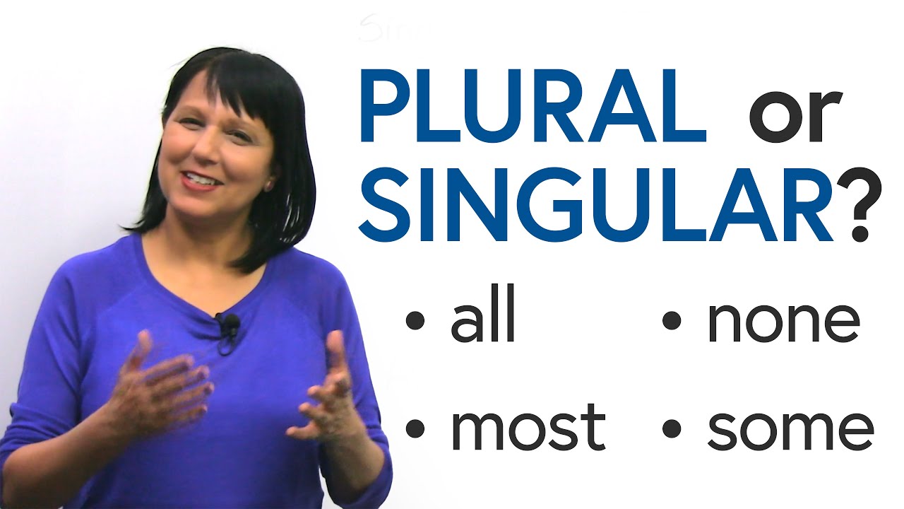 English Grammar: Subject-Verb Agreement – all, most, some, none thumbnail