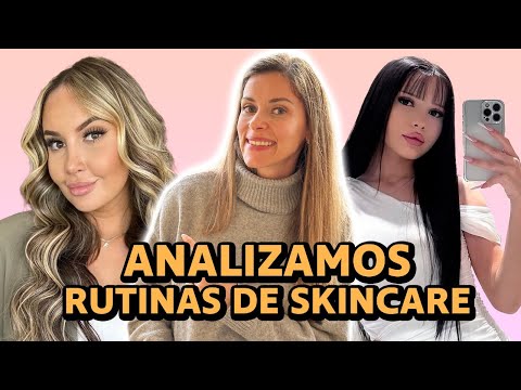 DERMATÓLOGA REACCIONA RUTINA DE SKINCARE