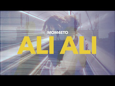 MOM4ETO - ALI ALI ( Official Video )