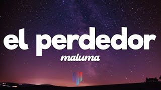 Maluma - El Perdedor (Letra / Lyrics)