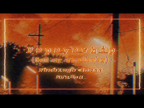 Papayawhip (God or whatever) by Penelope Scott | Lyrics