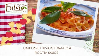 Catherine Fulvio's Tomato & Ricotta Sauce