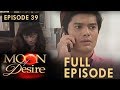 Moon Of Desire Full Episode 39