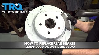 How to Replace Rear Brakes 2004-2009 Dodge Durango