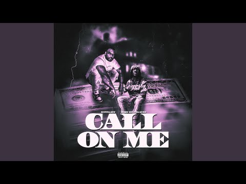 CALL ON ME (feat. Born Stunna Gunn)