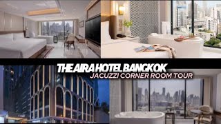 TOUR: AIRA Hotel Bangkok Sukhumvit