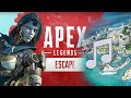 Escape Music Arrangement (High Quality) | Season 11 | Apex Legends