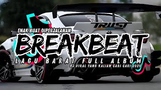 Download lagu DJ Breakbeat Barat 2025 Full Album Remix TikTok Terbaru | EDM Viral Nonstop mp3 Download lagu DJ Breakbeat Barat 2025 Full Album Remix TikTok Terbaru | EDM Viral Nonstop mp3