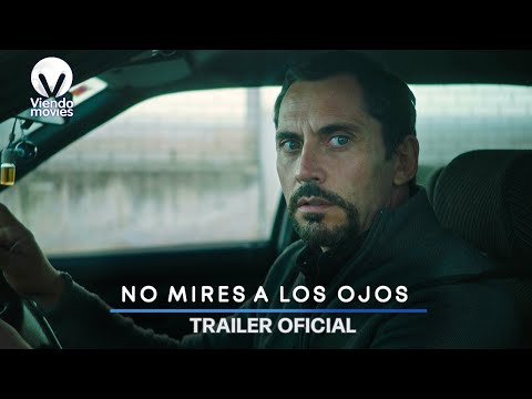 🔥 “No mires a los ojos” | Cine español que impacta