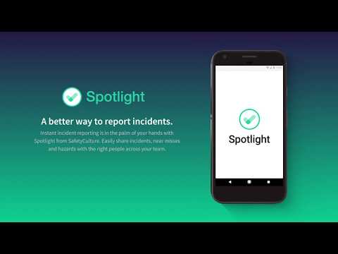 Spotlight - Incident Reporting Video