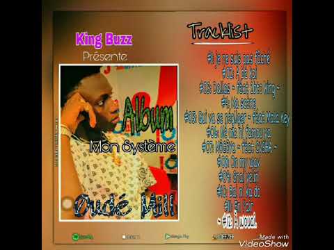 12_ Øudé Mill _ à wouai _ ( Album Mon système 2020) pub par King buzz officiel 78938320 📱