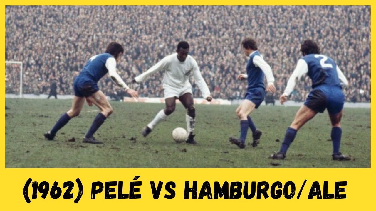 Pelé's magic performance against Hamburg/ALE in 1962!
