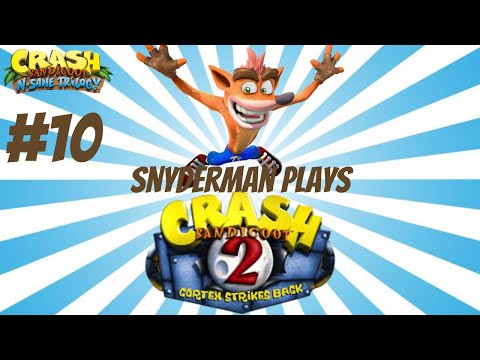 Snyderman Plays Crash Bandicoot N’Sane Trilogy Pt. 10 Full Playthrough- Warp Room 2