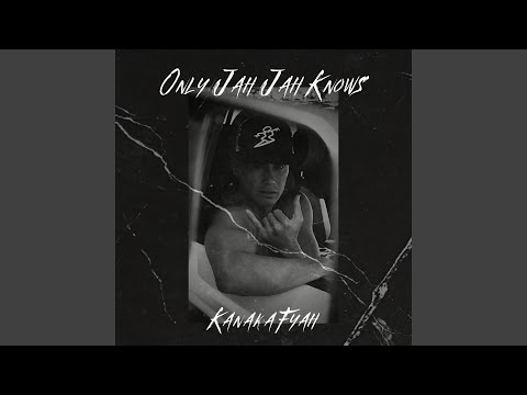 Only Jah Jah Knows (feat. Randin Napeahi)