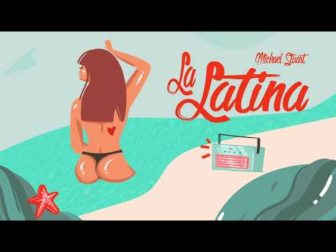 Video La Latina (Audio) de Michael Stuart