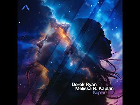 Derek Ryan & Mellisa R - Kepler (Extended Mix) Trance 2024