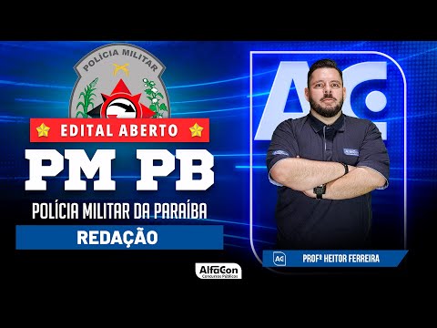 Concurso PM PB 2023 - Edital Aberto - Aula de Redação | Alfacon