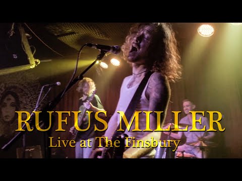 RUFUS MILLER Live at The Finsbury