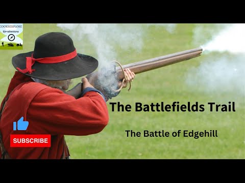 Walking The Battlefields Trail - Stage 3 - The Battle of Edgehill