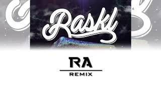 Slumberjack - RA (Raskl Remix)
