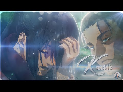 Eren Yeager 🕊️❤️‍🩹 - Камин (Kamin) [Sad Edit/AMV] 4k📱