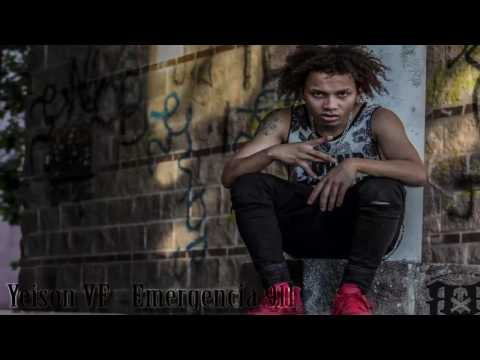 Yeison VF - Emergencia 911 (Prod. Yeison VF) 2015