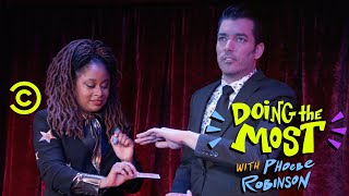 The Property Brothers Perform Magic with Phoebe - Doing the Most with Phoebe Robinson