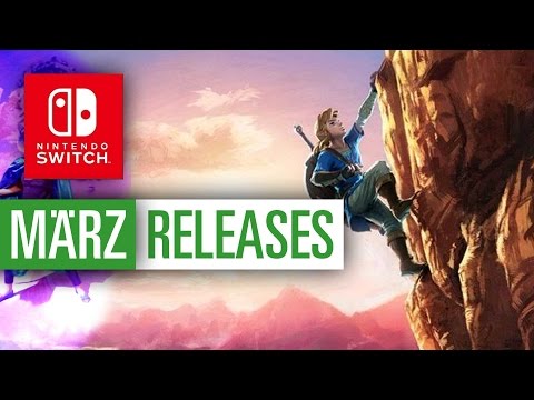 Nintendo Switch Launch-Titel / Releases MÄRZ 2017