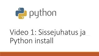 Programmeerimine täiesti algajatele 1: Pythoni install