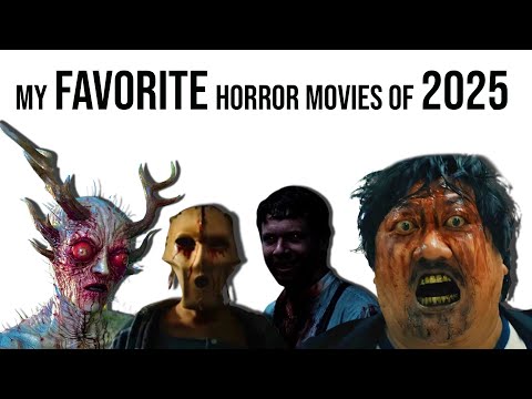 my favorite horror movies of 2025