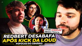 🚨 REDBERT FORA DA LOUD! MINERVA REAGE E OPINA SOBRE A TROCA DO JOGADOR PELO UZENT