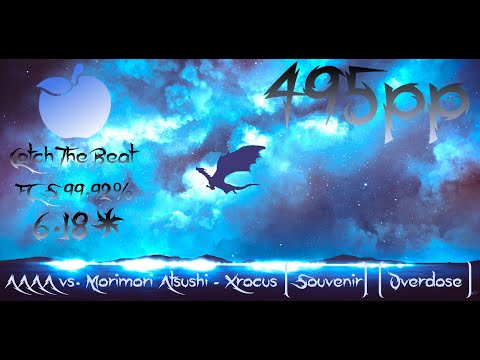 [CatchTheBeat] AAAA vs. Morimori Atsushi - Xrocus (Souvenir) [Overdose] FC S 99.92% 6.18* 495pp